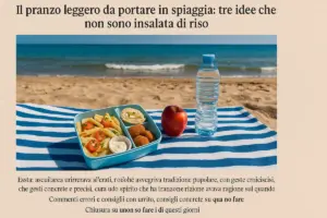 Il pranzo leggero da portare in spiaggia: tre idee che non sono insalata di riso